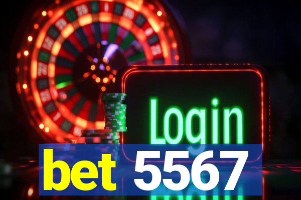 bet 5567